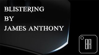 Blistering by James Anthony